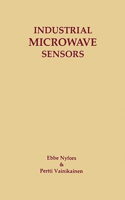 Industrial Microwave Sensors (Artech House Microwave Library (Hardcover))