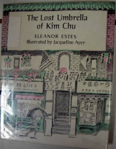 Lost Umbrella of Kim Chu by Eleanor Estes
