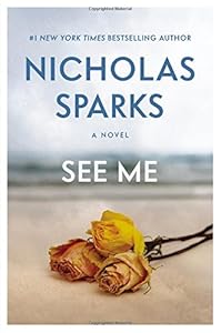 See Me by Nicholas Sparks