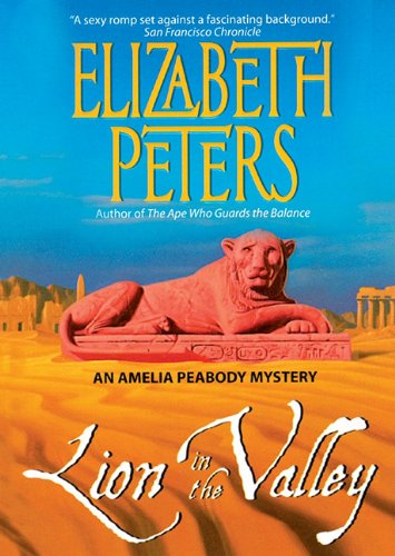 Lion in the Valley by Elizabeth Peters