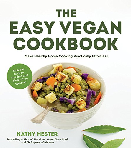 The Easy Vegan Cookbook: Make by Kathy Hester