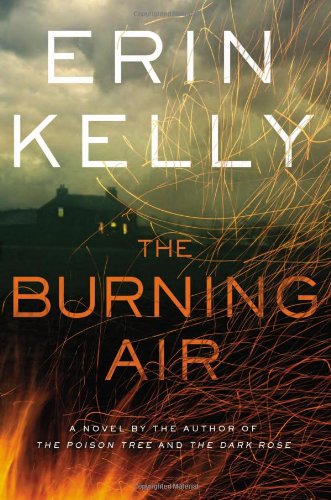 The Burning Air: A Novel by Erin Kelly
