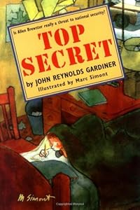 Top Secret by John Reynolds Gardiner