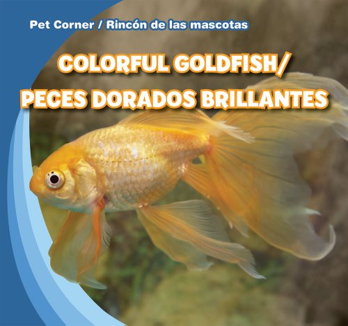 Colorful Goldfish / Peces dorados brillantes by Katie Kawa
