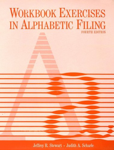 Workbook Exercises in Alphabetic Filing Text-Workbook by Jeffrey Stewart