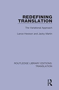 Redefining Translation (Routledge Library Editions: Translation) by Lance Hewson