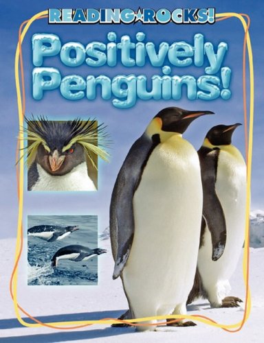 Positively Penguins! (Reading Rocks!) by Kathryn Stevens