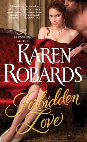 Forbidden Love by Karen Robards