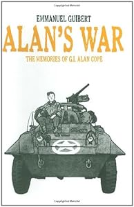 Alan's War: The Memories of G.I. Alan Cope