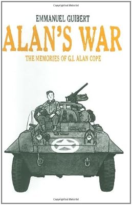 Alan's War: The Memories of G.I. Alan Cope