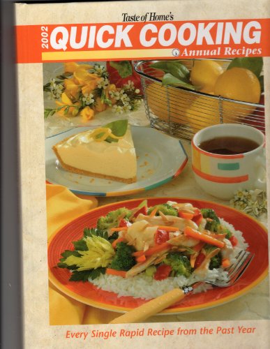 Taste of Home's 2002 Quick Cooking Annual Recipes by Julie Schnittka