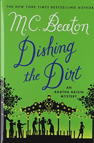 Dishing the dirt by M  C Beaton