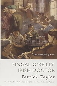 Fingal O'Reilly, Irish Doctor: An Irish Country Novel