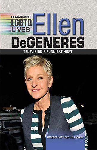 Ellen Degeneres: Television's Funniest Host by Barbara Gottfried Hollander