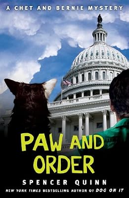 Paw and Order: A Chet and Bernie Mystery (The Chet and Bernie Mystery Series Book 7)