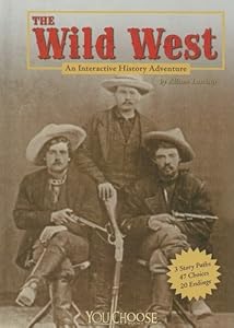 The Wild West: An Interactive History Adventure