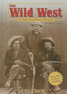 The Wild West: An Interactive History Adventure