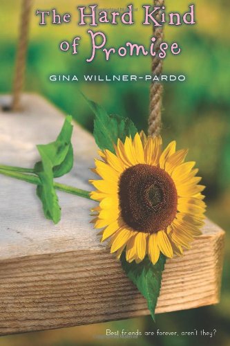The Hard Kind of Promise by Gina Willner-Pardo