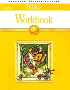 Drums: Level C Workbook (Houghton Mifflin Reading)