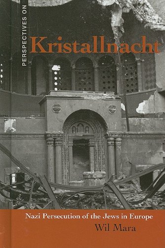 Kristallnacht: Nazi Persecution of the Jews in Europe (Perspectives on) by Wil Mara
