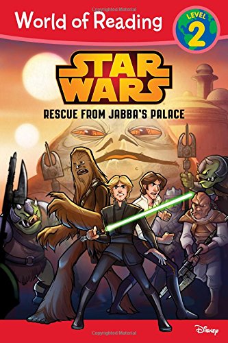 World of Reading Star Wars Rescue from Jabba's Palace: Level 2 by Disney Book Group