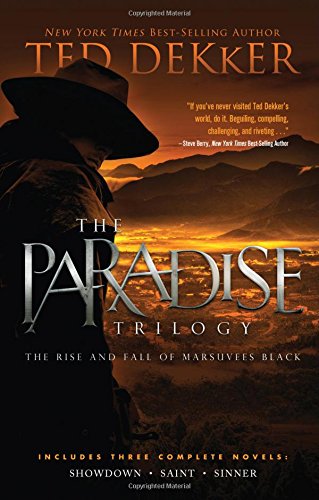 The Paradise Trilogy by Ted Dekker