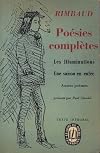 Poesies completes Les Illuminations Une saison en enfer Autres poemes