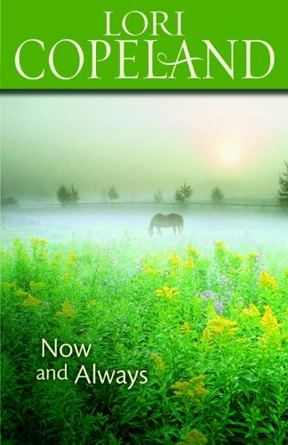 Now and Always by Lori Copeland