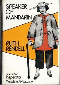 Speaker of Mandarin: An Inspector Wexford Mystery