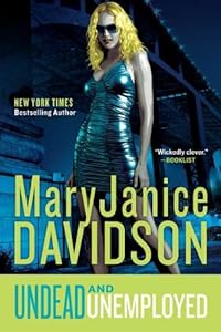 Undead and Unemployed: A Queen Betsy Novel