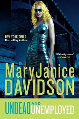Undead and Unemployed: A Queen Betsy Novel