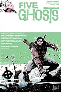 Five Ghosts Volume 3: Monsters and Men