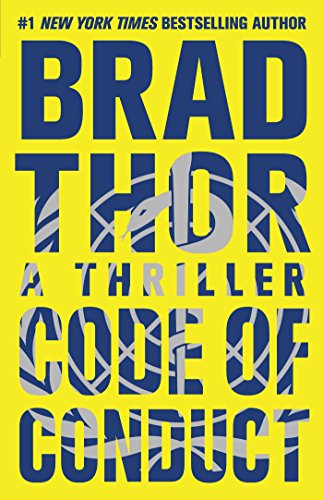 Code of Conduct: A Thriller by Brad Thor
