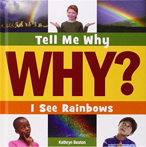 I See Rainbows by Kathryn Beaton