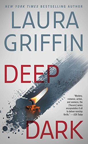 Deep Dark by Laura Griffin