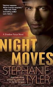 Night Moves: A Shadow Force Novel
