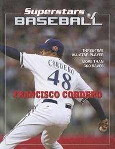Francisco Cordero (Superstars of Baseball)