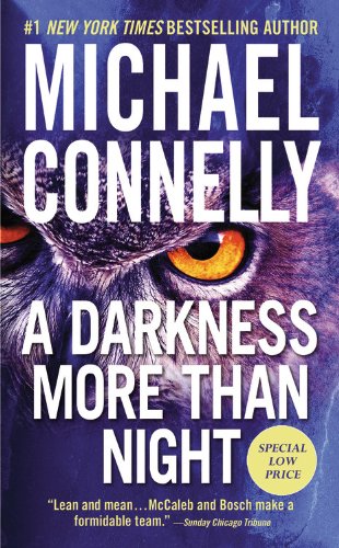 A Darkness More Than Night by Michael Connelly
