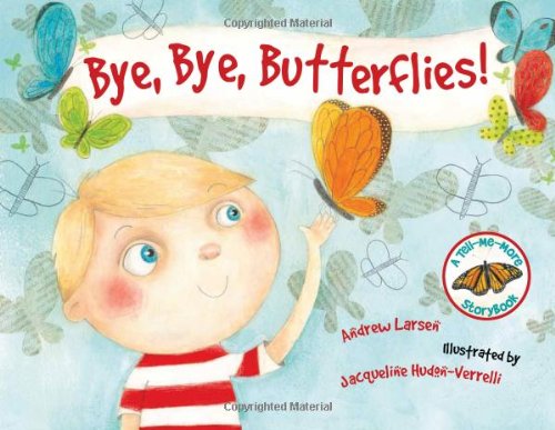 Bye Bye Butterflies by Andrew Larsen  ,
