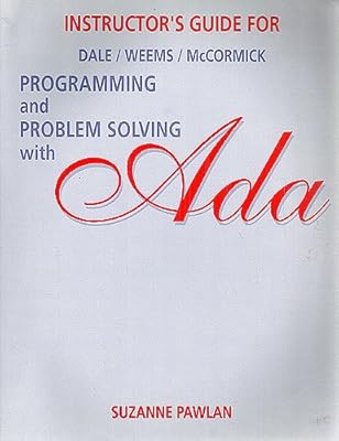 Programming and Problem Solving With Ada