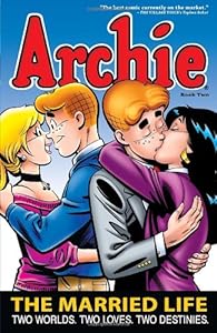 Archie: The Married Life Book 2
