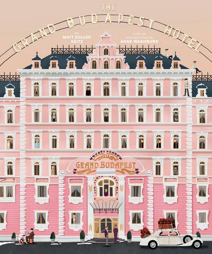 Wes Anderson Collection: The Grand Budapest Hotel by Matt Zoller Seitz