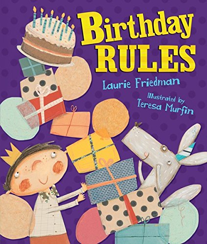 Birthday Rules (Carolrhoda Picture Books) by Laurie Friedman