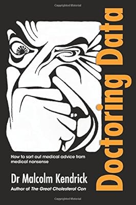 Doctoring Data: How to sort out medical advice from medical nonsense