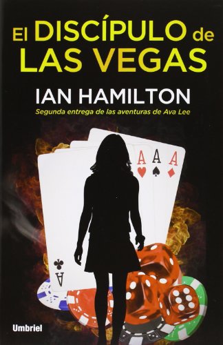 El discipulo de Las Vegas by Ian Hamilton