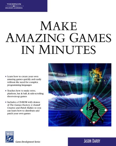 Make Amazing Games in Minutes (Game Development Series) by Jason Darby
