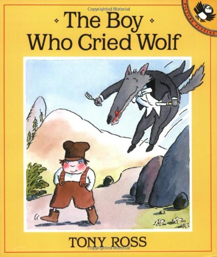 The Boy Who Cried Wolf (Pied Piper Paperbacks) by Tony Ross