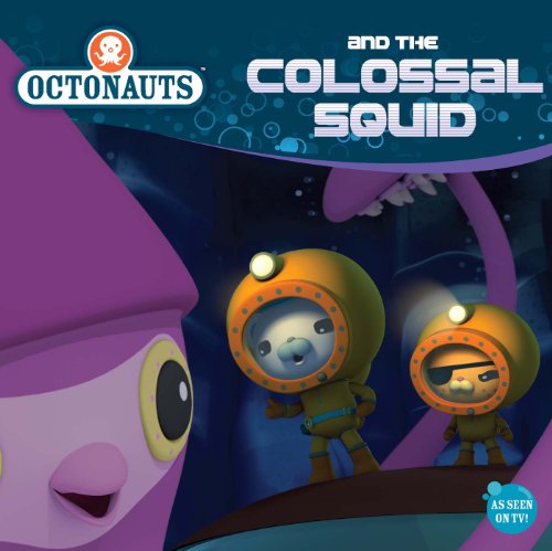 Octonauts and the Colossal Squid by Grosset & Dunlap
