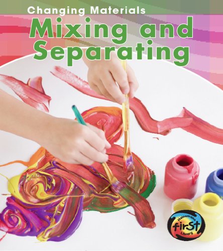 Mixing and Separating by Chris Oxlade