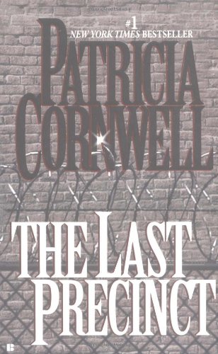 The Last Precinct by Patricia Cornwell